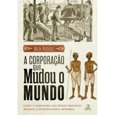 Livro - A corporação que mudou o mundo