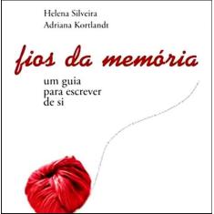 Fios da Memória-Um Guia Para Escrever de Si, 3