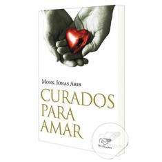 Curados Para Amar