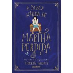 A busca sofrida de Martha Perdida 