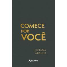 Comece por você