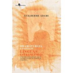 Dramaturgia E Ensino De Línguas Estrangeiras