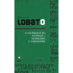 O Escândalo Do Petróleo E Georgismo E Comunismo
