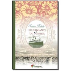 Livro - Transplante de menina