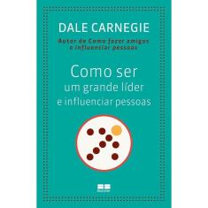 Como Ser Um Grande Lider e Influenciar Pessoas