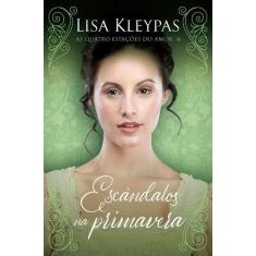 Livro - Escândalos na primavera  Edição Pop Chic (As Quatro Estacoes d