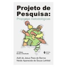 Projeto De Pesquisa: Propostas Metodológicas