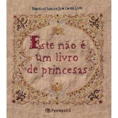 Este Nao E Um Livro De Princesas