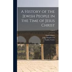 A History of the Jewish People in the Time of Jesus Christ; 2, dv.2