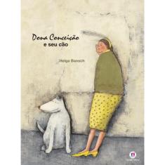 Livro Dona Conceicao E Seu Cao