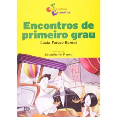 Encontros De Primeiro Grau