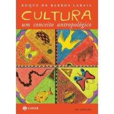Cultura: um conceito antropológico