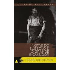 Notas Do Subsolo E O Grande Inquisidor