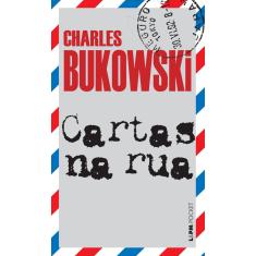 Livro Cartas na Rua autor Charles Bukowski 2019