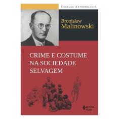 Crime E Costume Na Sociedade Selvagem