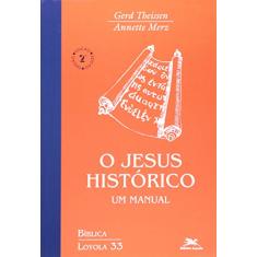 O Jesus histórico: Um manual: 33