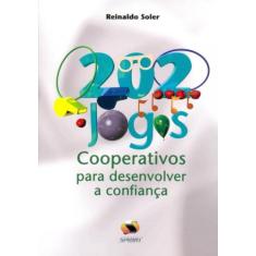 202 Jogos Cooperativos Para Desenvolver A Confiança