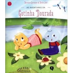 Aventuras da gotinha dourada, as - vol.1 - VIVALUZ EDITORA