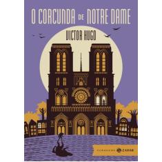 Livro - O corcunda de Notre Dame: edição bolso de luxo