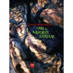 Onde as Árvores Cantam - 02Ed/15 - SM EDICOES, 3