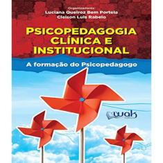 Livro Psicopedagogia Clinica E Institucional