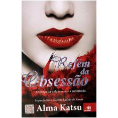 Refém da Obsessão, 3