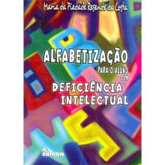 Alfabetização Para O Aluno Com Deficiencia Intelectual