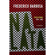 Livro - Na lata - poesia reunida 1978-2013