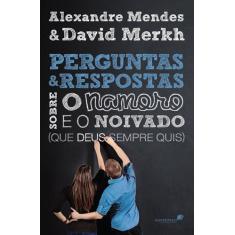 Livro - Perguntas e respostas sobre o namoro e o noivado