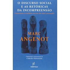 O discurso social e as retóricas da incompreensão