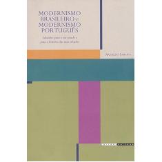 Modernismo brasileiro e modernismo português: Subsídios para o seu estudo e para a história das suas relações