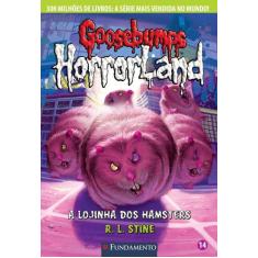 Livro - Goosebumps Horrorland 14 - A Lojinha Dos Hamsters