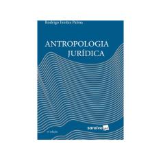 Livro Antropologia Jurídica Rodrigo Freitas Palma