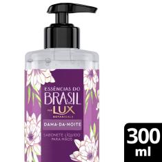 Sabonete Líquido para as mãos Lux Essências do Brasil Dama da Noite 300ml