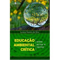 Educação ambiental crítica