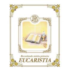 Recordando minha primeira Eucaristia - PAULUS EDITORA, 3