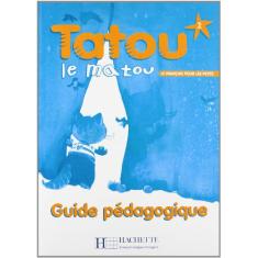 Tatou Le Matou 2 - Guide Pédagogique: Guide pedagogique 2