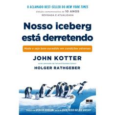 Nosso iceberg está derretendo (Edição comemorativa)