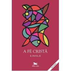 Livro - A fé cristã
