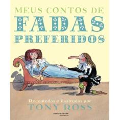 Meus contos de fadas preferidos - MARTINS - MARTINS FONTES