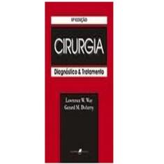 Cirurgia Diagnóstico e Tratamento - Editora: Guanabara Koogan