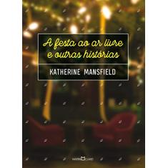 A festa ao ar livre e outras histórias