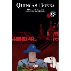 Quincas Borba - Texto Comentado - Gnl