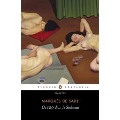 Os 120 dias de Sodoma: Ou a Escola da Libertinagem