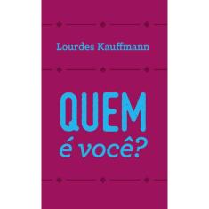 Quem é você?