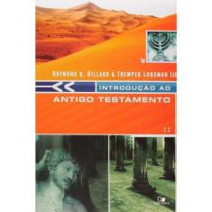 Introdução ao Antigo Testamento  Raymond B. Dillard - VIDA NOVA