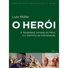 Livro - O Herói - Nova Edição