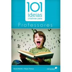 Livro - 101 ideias criativas para professores