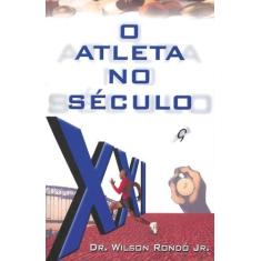 Livro - O atleta no século XXI