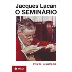 O Seminário, livro 23: O sinthoma